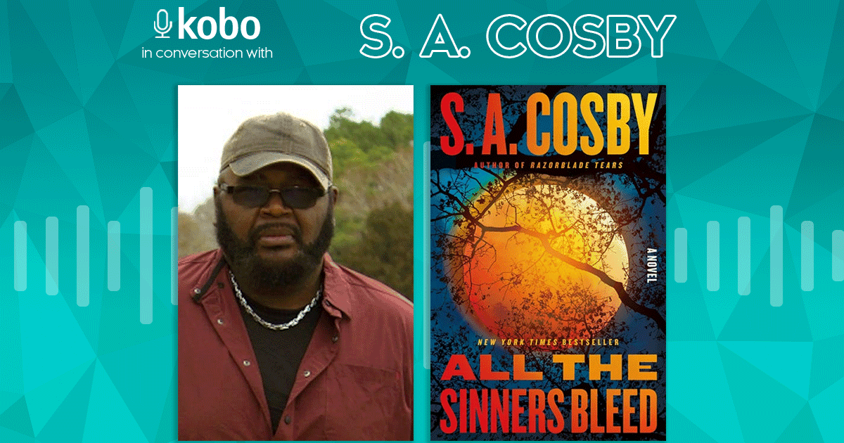 S. A. Cosby on the Kobo in Conversation podcast